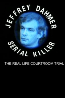 The Trial of Jeffrey Dahmer