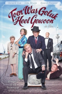 Toen was geluk heel gewoon: De film