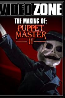 Videozone: The Making of "Puppet Master II"