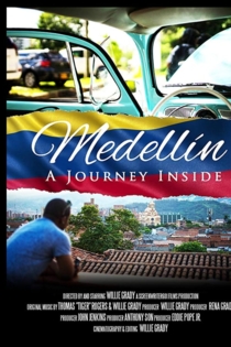 Medellin: A Journey Inside