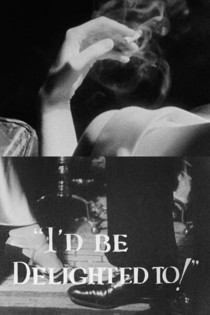 I'd Be Delighted To!