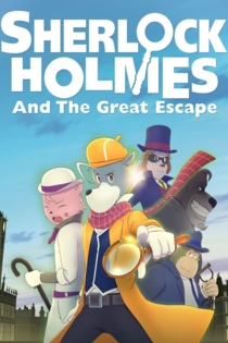 The Great Detective Sherlock Holmes: The Great Jail-Breaker