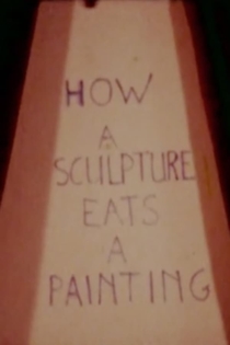 How a Sculpture Eats a Painting