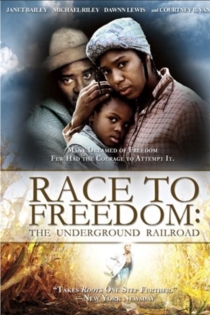 Race to Freedom: The Underground Railroad