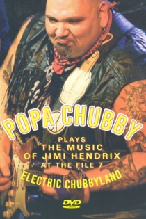 Popa Chubby: Electric Chubbyland