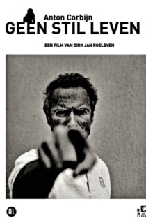 Anton Corbijn: Geen Stil Leven