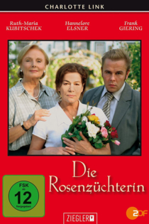 Die Rosenzüchterin