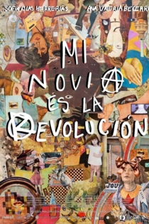 Mi novia es la revolución