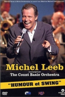 Michel Leeb & The Count Basie Orchestra - Humour et Swing