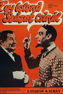 Egy bolond százat csinál