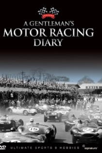 A Gentleman 's Motor Racing Diary VOL 1