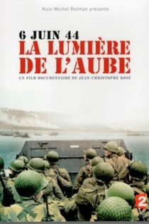 Le 6 juin à l'aube