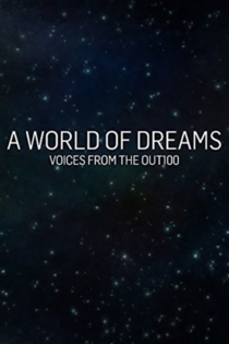 A World of Dreams: Voices from the Out100