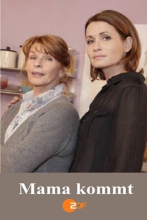 Mama kommt