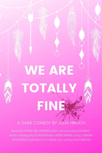 We Are Totally Fine