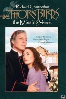 The Thorn Birds: The Missing Years