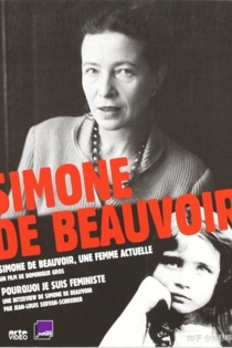 Simone de Beauvoir: une femme actuelle