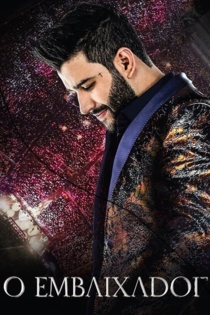 Gusttavo Lima: O Embaixador Ao Vivo