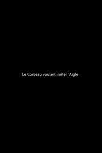 Le Corbeau voulant imiter l'Aigle