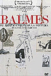 Balmes, el doble exilio de la pintura