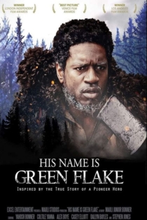His Name is Green Flake