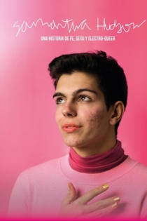 Samantha Hudson, una historia de fe, sexo y electro-queer