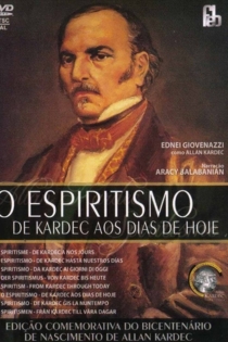 O Espiritismo de Kardec aos Dias de Hoje