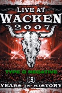 Type O Negative: Live At Waken Festival 2007