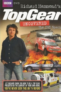 Richard Hammond's Top Gear Uncovered