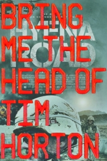 Bring Me the Head of Tim Horton