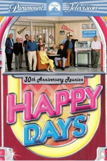 Happy Days: 30th Anniversary Reunion