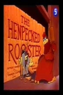 The Henpecked Rooster