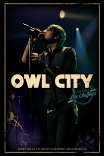 Owl City: Live from Los Angeles