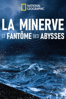 La Minerve, le fantôme des Abysses