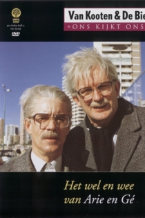 Van Kooten & De Bie: Ons Kijkt Ons 1 - Het Wel en Wee van Arie en Gé
