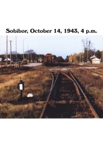 Sobibor, 14 Octobre 1943, 16 Heures