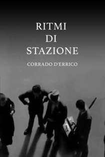 Ritmi di stazione, impressioni di vita n. 1