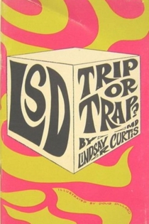 'LSD': Trip or Trap!