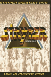 Stryper: Greatest Hits - Live in Puerto Rico