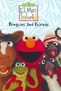 Sesame Street: Elmo's World: Penguins and Friends