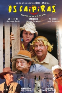 Os Caipiras Em Busca de um Sonho