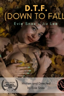 D.T.F. (Down to Fall)