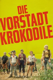 Die Vorstadtkrokodile