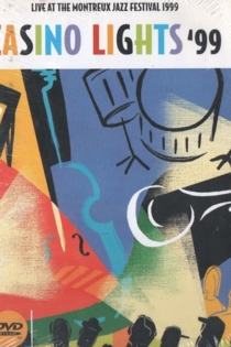 Casino Lights '99 - Live At The Montreux Jazz Festival