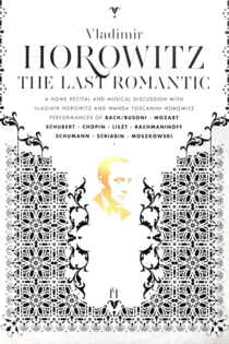 Horowitz: The Last Romantic