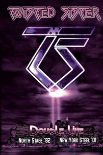 Twisted Sister: New York Steel '01