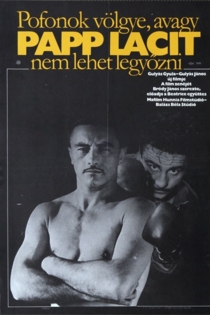 Pofonok Völgye, Avagy Papp Lacit Nem Lehet Legyőzni