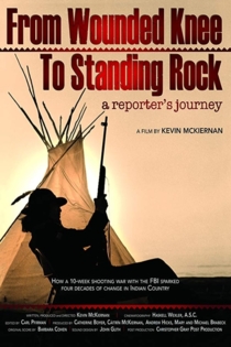 From Wounded Knee to Standing Rock: A Reporter's Journey