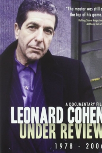 Leonard Cohen: Under Review: 1978-2006