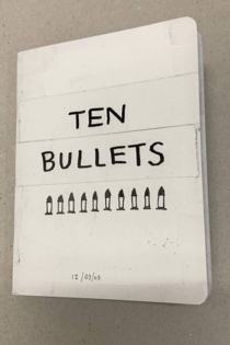 Ten Bullets